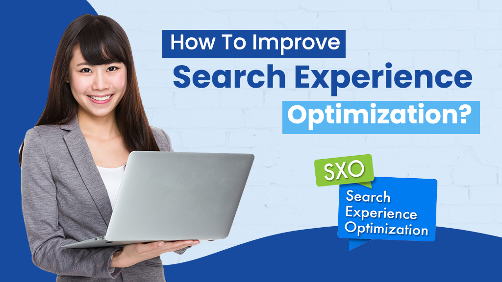 What Is SXO and How To Improve SXO?