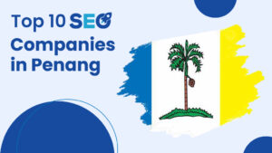 Top Seo Companies In Penang