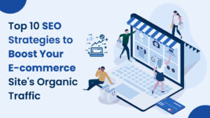 strategies-to-boost-e-commerce-organic-traffic